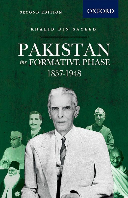 PAKISTAN: THE FORMATIVE PHASE, 1857-1948