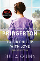 To Sir Phillip, With Love (Bridgerton Series, Book 5)