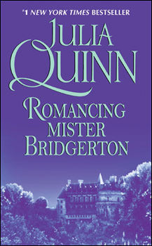 Romancing Mr. Bridgerton (Bridgerton Series, Book 4)