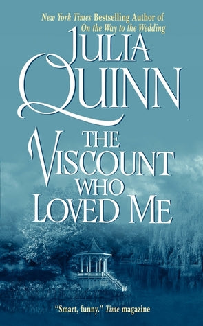 The Viscount Who Loved Me (Bridgerton Series, Book 2)