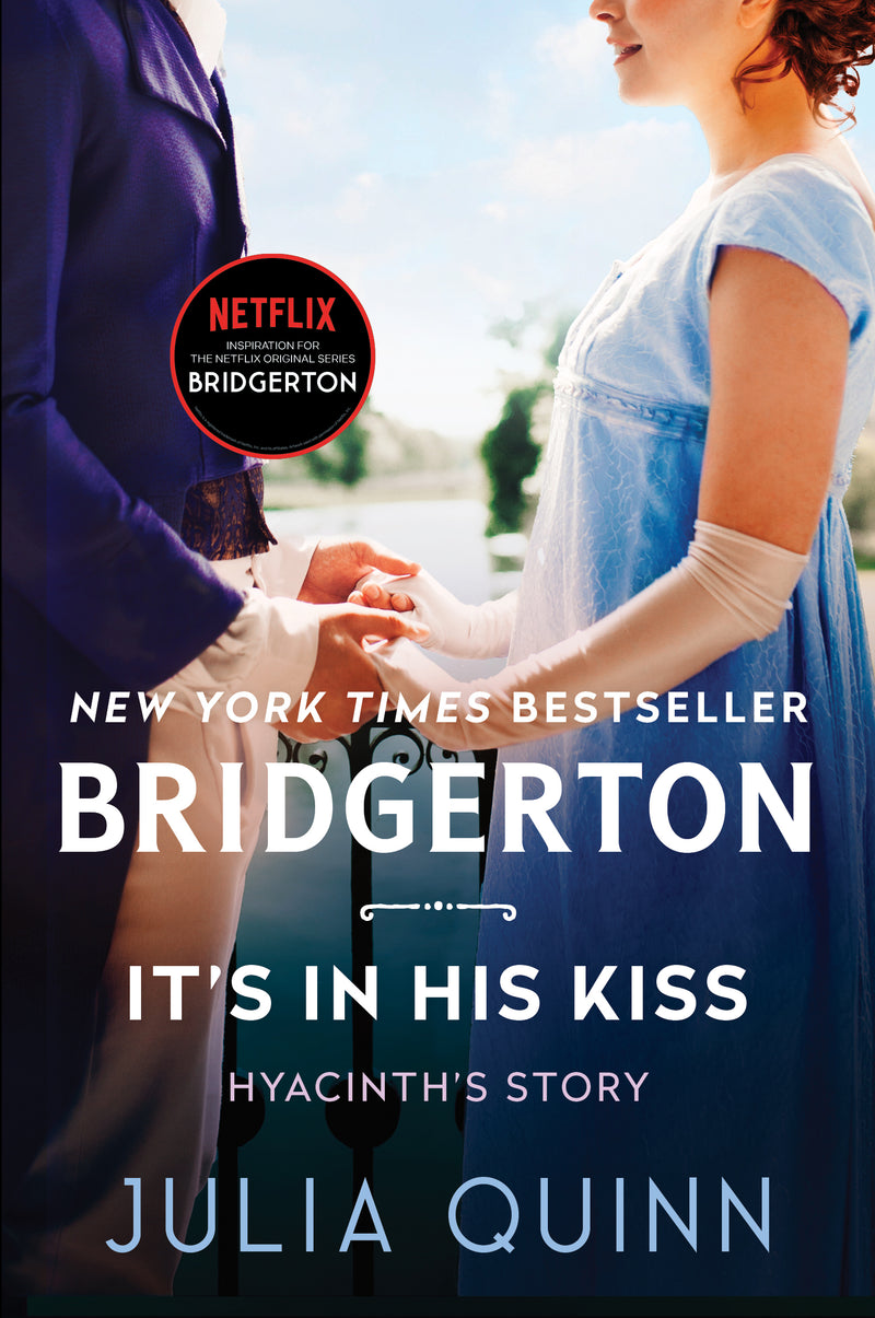 Its in His Kiss (Bridgerton Series, Book 7)