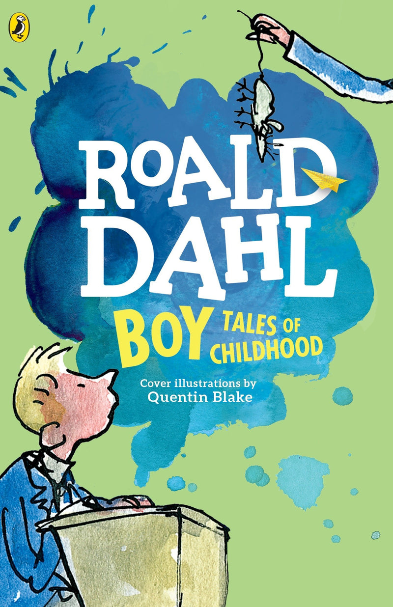 Boy tales of childhood| ROALD DAHL