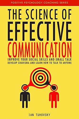 The Science of Effective Communication