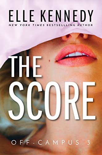 Off Campus Series book 3: The Score