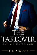 The Takeover |The Miles High Club| Book 2