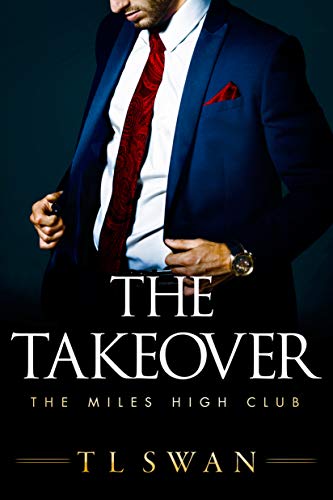 The Takeover |The Miles High Club| Book 2