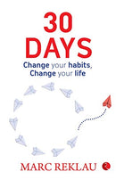 30 DAYS: Change your habits, Change your life