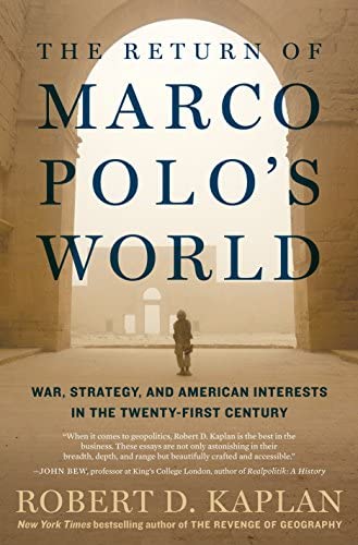 The Return of Marco Polo’s World