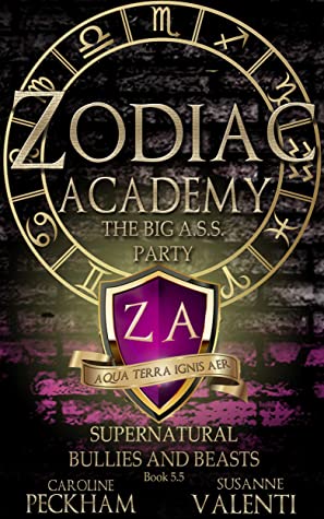 Zodiac Academy 5.5: The Big A.S.S. Party