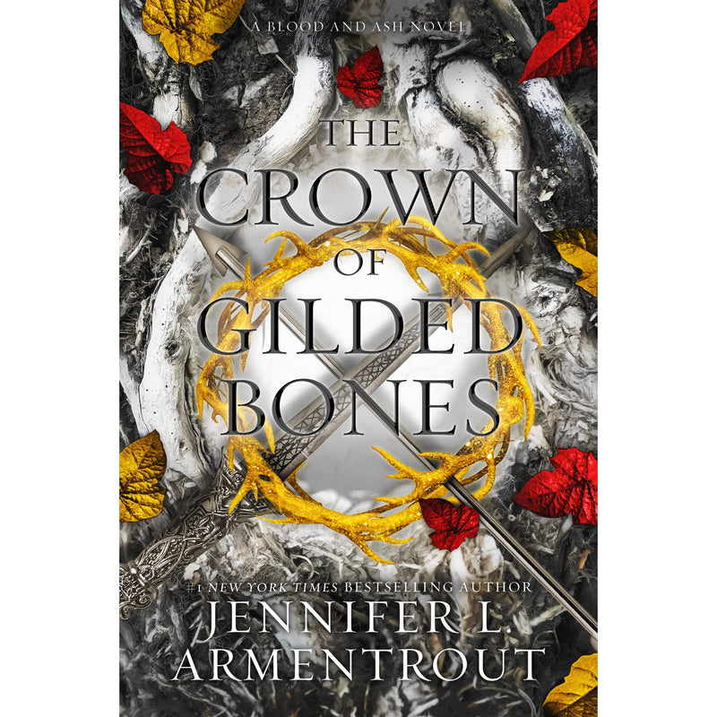 The Crown of Gilded Bones | Blood and Ash Book 3