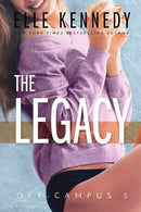 Off Campus Series book 5: The Legacy