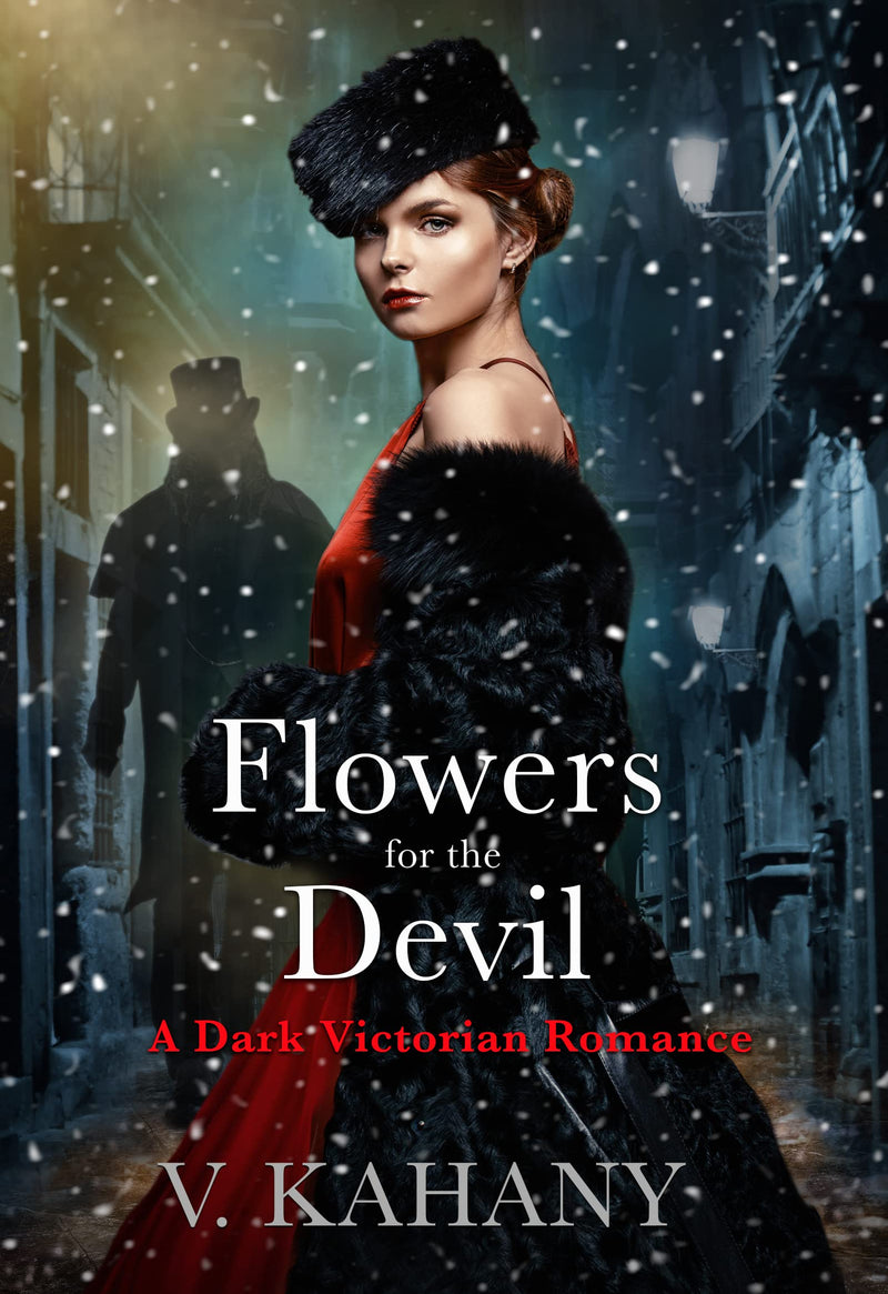 Flowers For The Devil: A Dark Victorian Romance