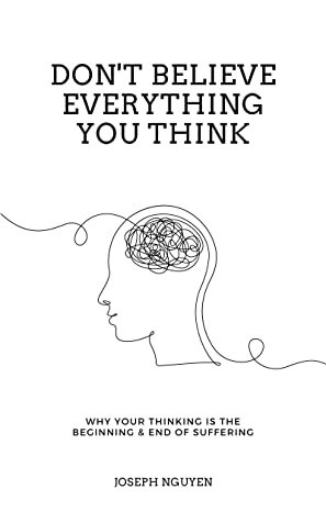 Don't Believe Everything You Think