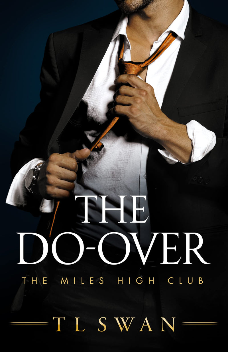 The Do-Over |The Miles High Club| Book 4