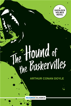 The Hound Of The Baskervilles: A Sherlock Holmes Novel