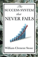 The Success System That Never Fails
