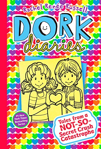 Dork Diaries | Tales from a Not-so-secret Crush Catastrophe