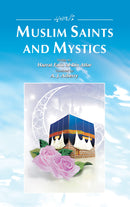 MUSLIM SAINTS & MYSTICS | TAZKARA TUL OLIYA (ENGLISH)