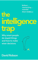 The Intelligence Trap
