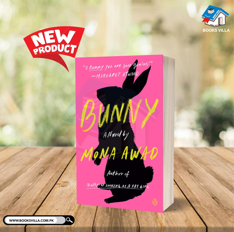 Bunny : A Novel