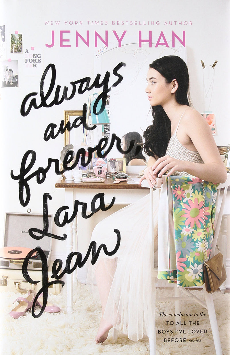 Always and Forever, Lara Jean (To All the Boys I've Loved Before