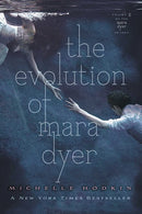 The Evolution of Mara Dyer | Mara Dyer