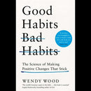 Good Habits, Bad Habits