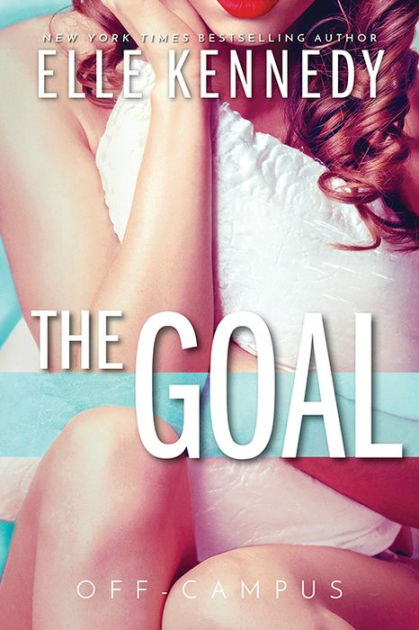 Off Campus Series book 4: The Goal