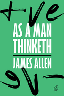 As a man thinketh (Readings Classics)
