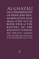 Al-Ghazai On Condemnation Of Pride And Self-Admiration