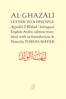 Al-Ghazali Letter To A Disciple (Readings Classics)