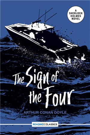 The Sign Of The Four: A Sherlock Holmes Novel