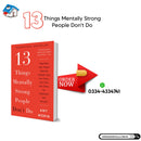 13 Things Mentally Strong People Don't Do