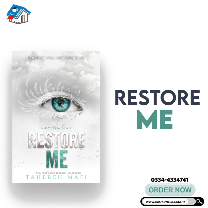 Restore me | Shatter me Book 4