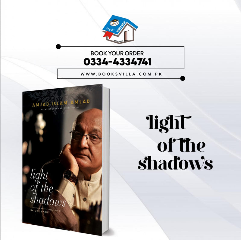 LIGHT OF THE SHADOWS - BILINGUAL EDITION (ENG & URDU)