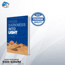 From Darkness Into Light (Readings Classics)