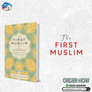 The First Muslim: The Story of Muhammad