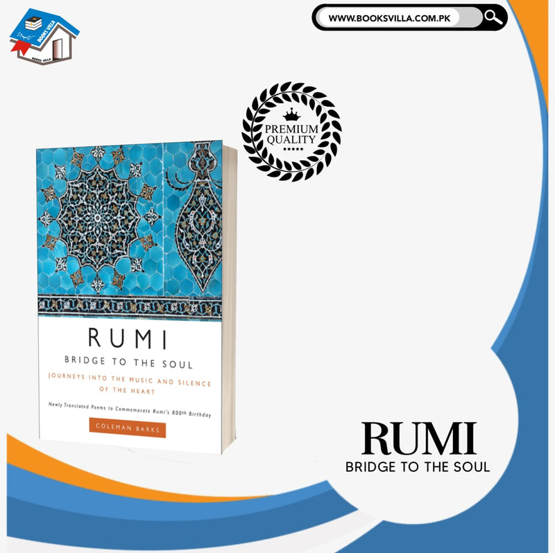 Rumi Bridge to the soul