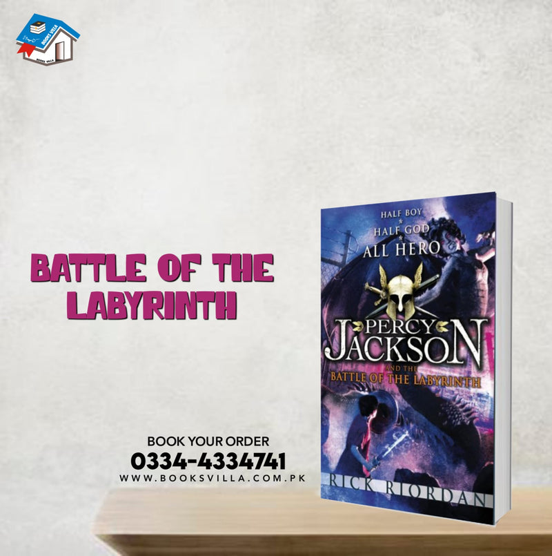 The Battle of the Labyrinth (Percy Jackson and the Olympians