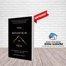 The Mountain Is You: Transforming Self-Sabotage Into Self-Mastery