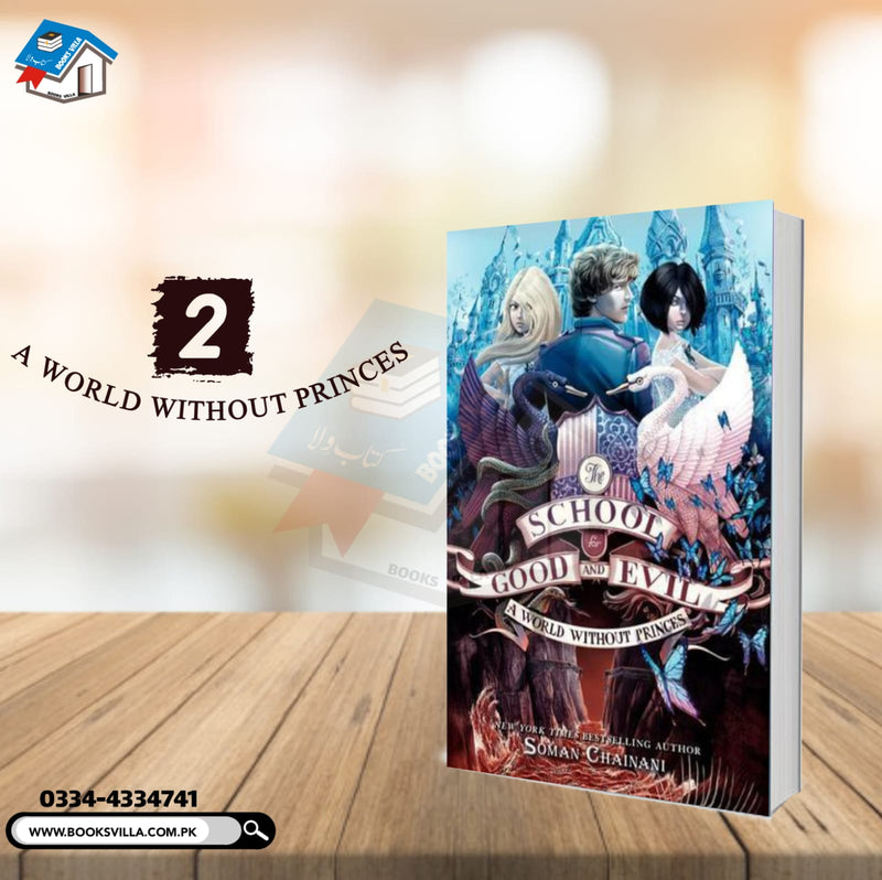A World Without Princes| The School for Good and Evil BOOK 2
