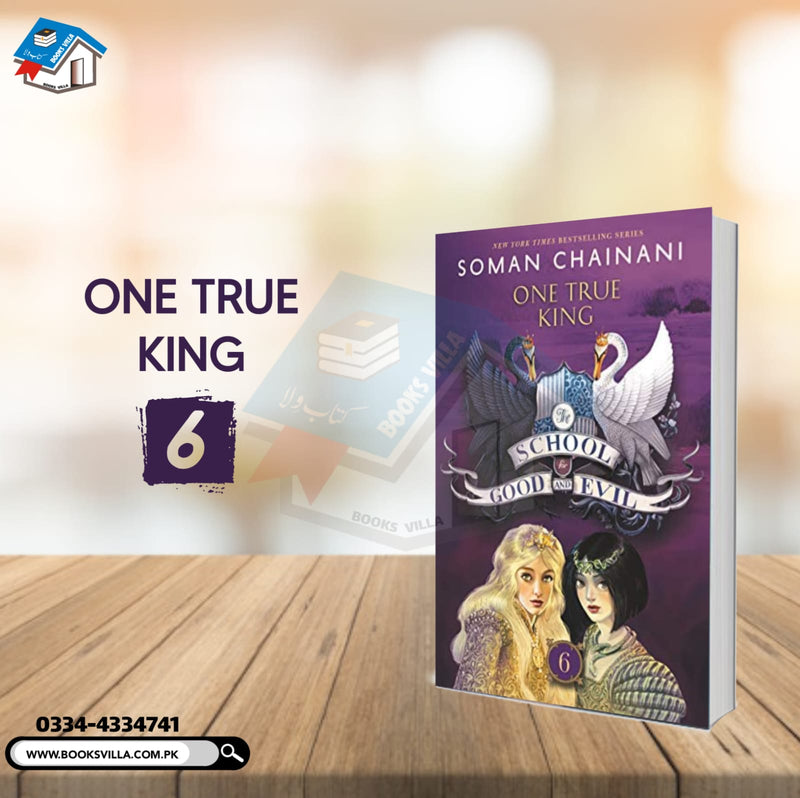 One True King | The School for Good and Evil BOOK 6