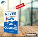 Never Saw You Coming