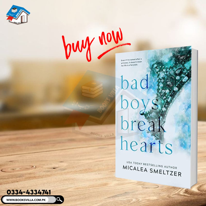 Bad Boys Break Hearts |The Boys series | Book 1