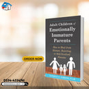 Adult Children of Emotionally Immature Parents