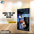 When the Air Hits Your Brain: Tales of Neurosurgery