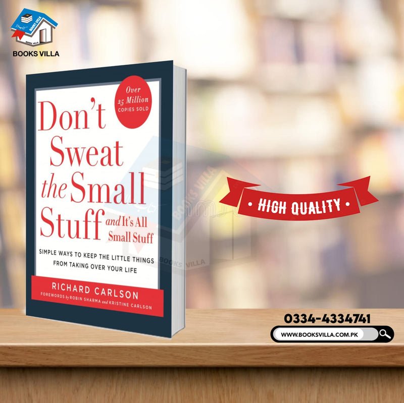 Don't Sweat the Small Stuff and It's All Small Stuff