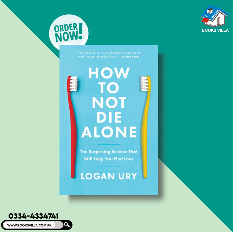 How to Not Die Alone