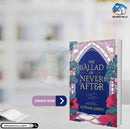 The Ballad of Never After | Once Upon a Broken Heart : Book 2