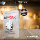 Rework: Change The Way You Work Forever